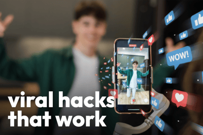 10 Hacks to Go Viral