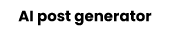 AI-Post-Generator_Text